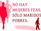 No hay mujeres feas