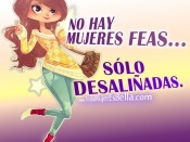 No hay mujeres feas