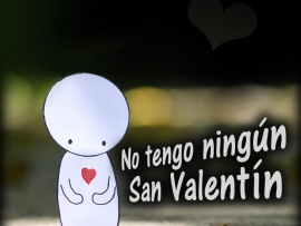 No tengo San Valentín (pulsa para ver)