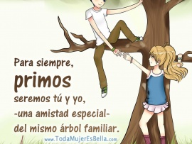 Primos, amistad especial (pulsa para ver)