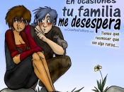 Tu familia me desespera