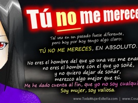 Tú no me mereces (pulsa para ver)