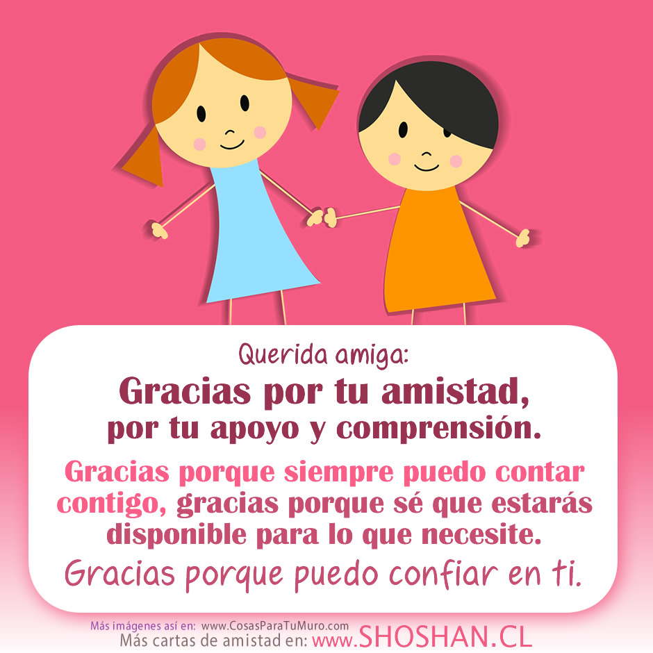 Amiga, gracias por tu amistad