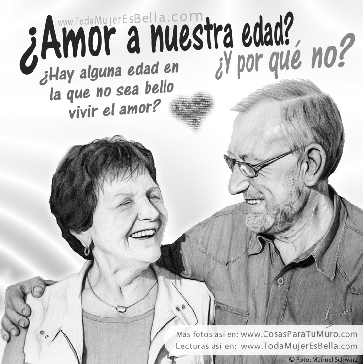 Amor a nuestra edad?