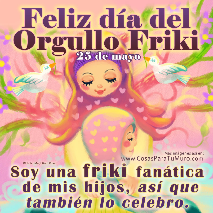 Friki de mis hijos