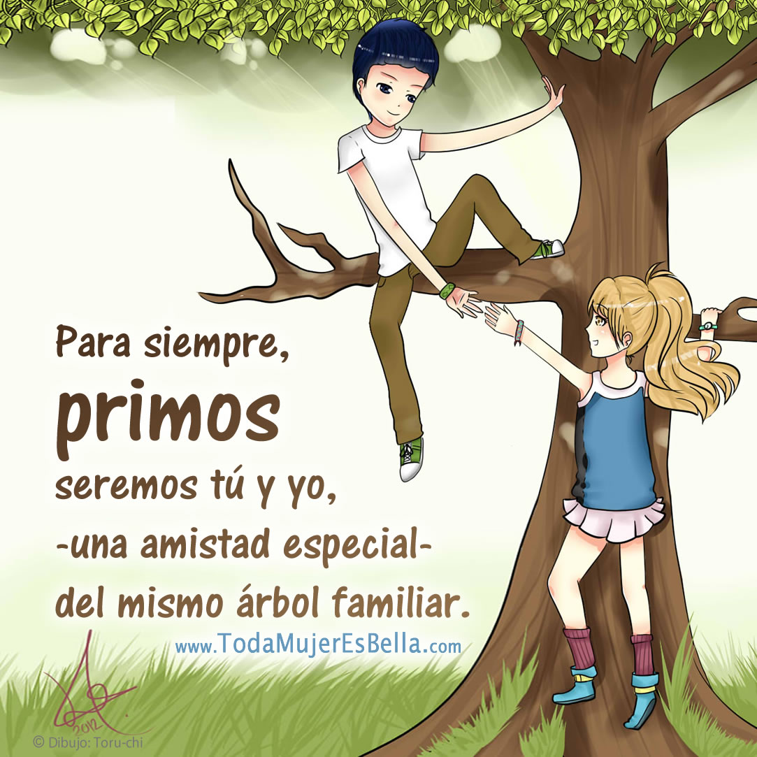 Primos, amistad especial