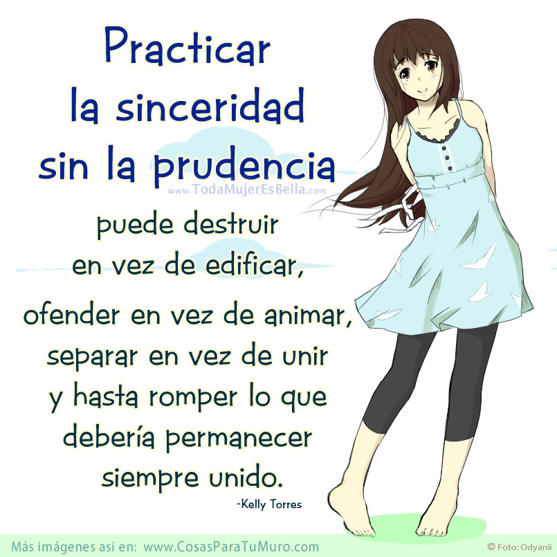 Sinceridad sin prudencia