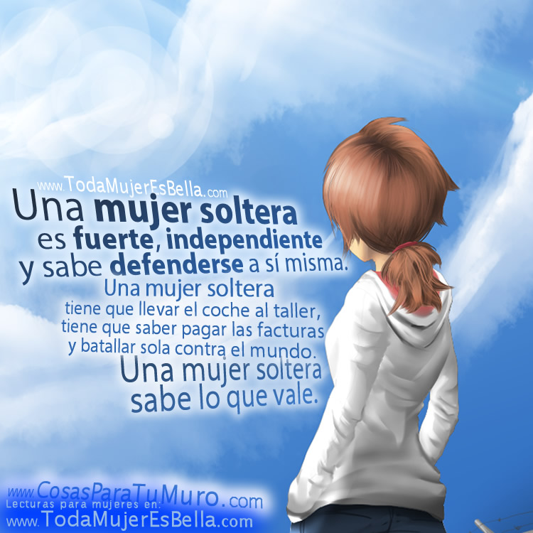 reflexiones de mujer soltera