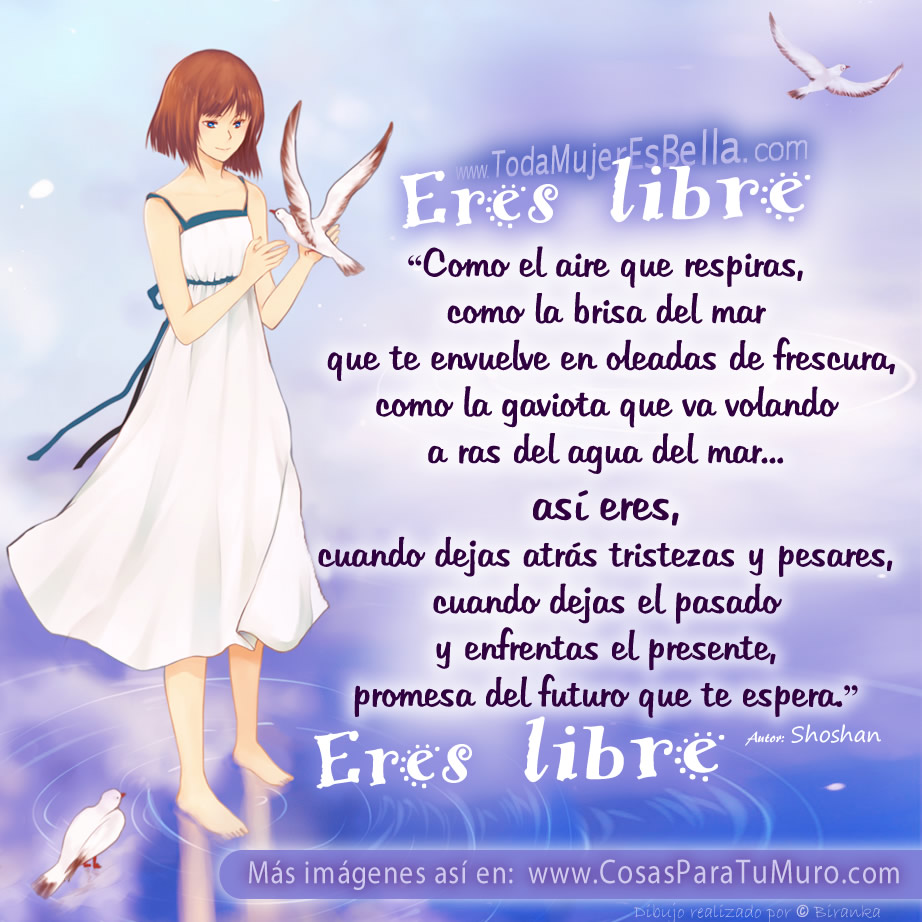 Eres libre